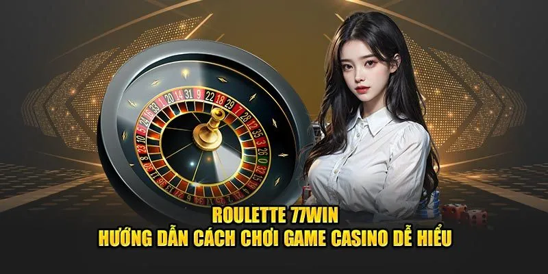 Roulette 77WIN